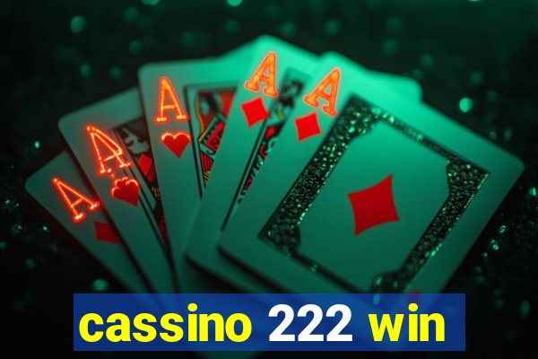 cassino 222 win